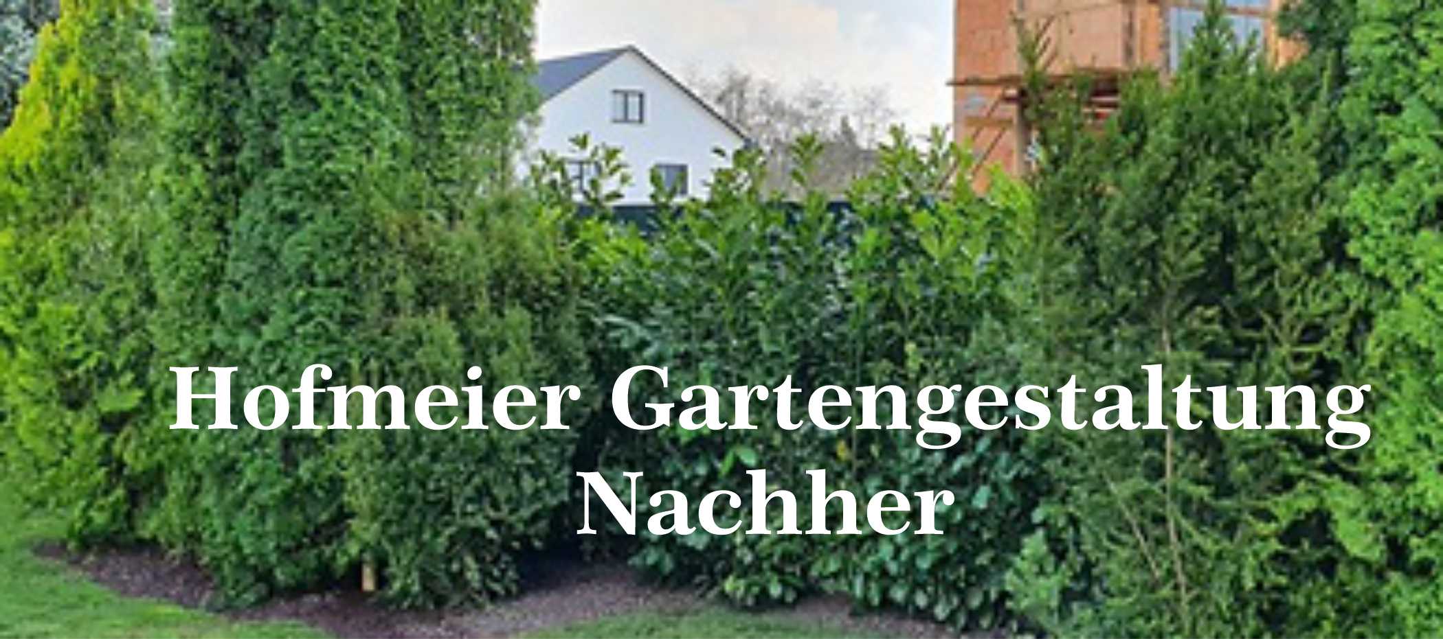 Hofmeier Gartengestaltung Nachher